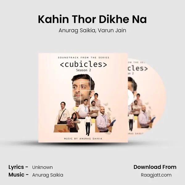 Kahin Thor Dikhe Na - Anurag Saikia album cover 