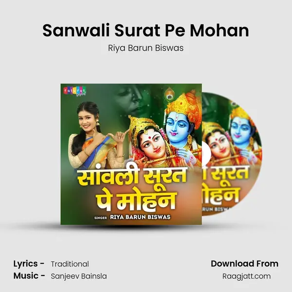 Sanwali Surat Pe Mohan - Riya Barun Biswas album cover 