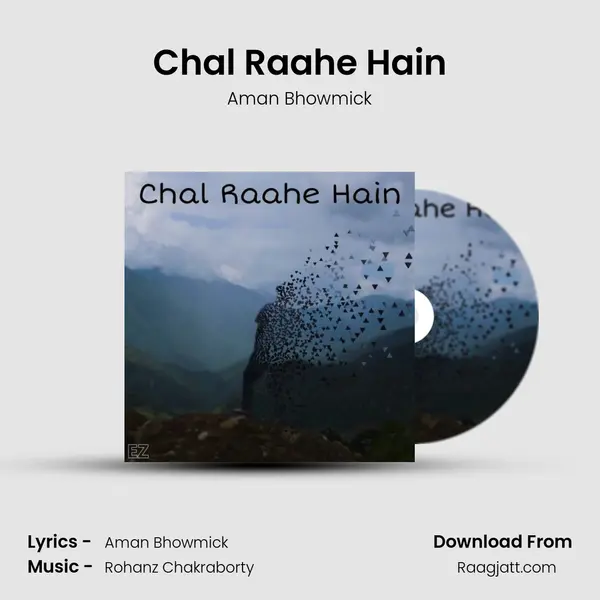 Chal Raahe Hain mp3 song