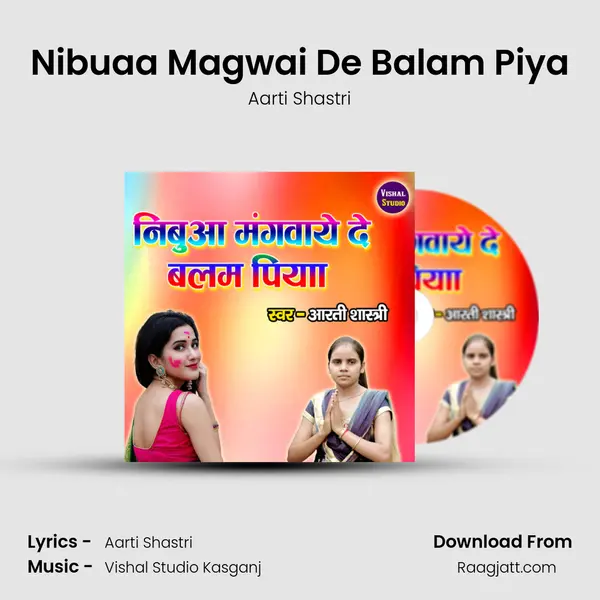 Nibuaa Magwai De Balam Piya mp3 song