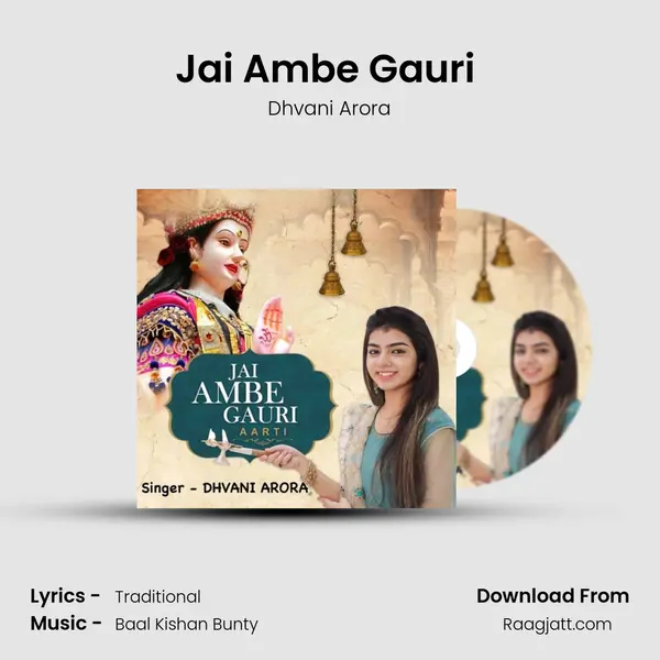 Jai Ambe Gauri (Aarti) - Dhvani Arora album cover 