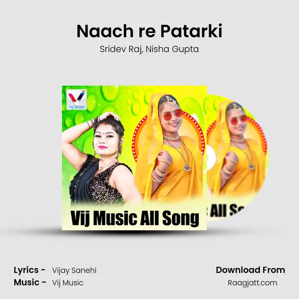 Naach re Patarki mp3 song