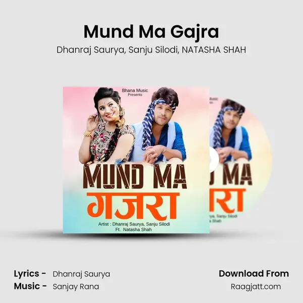 Mund Ma Gajra mp3 song