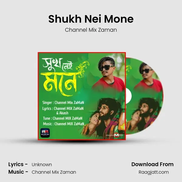 Shukh Nei Mone - Channel Mix Zaman album cover 