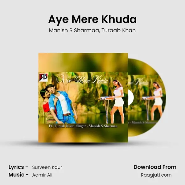 Aye Mere Khuda - Manish S Sharmaa album cover 