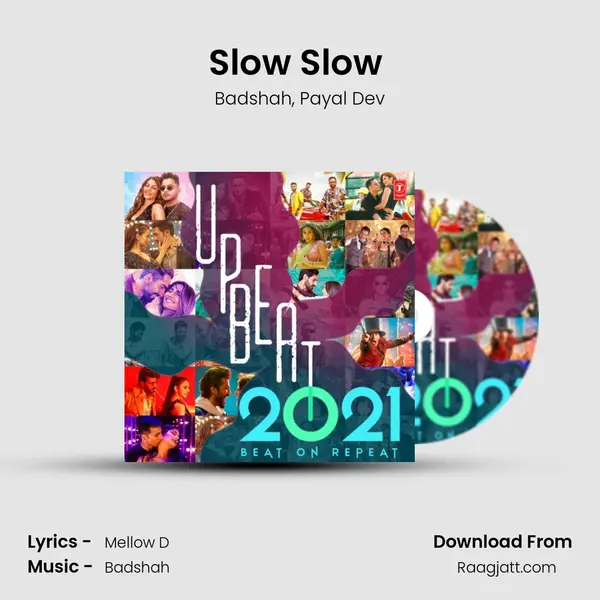 Slow Slow (From 