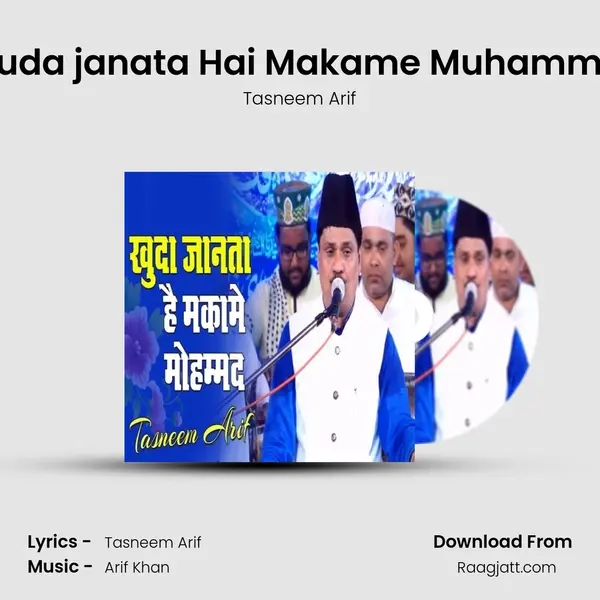 Khuda janata Hai Makame Muhammad - Tasneem Arif album cover 