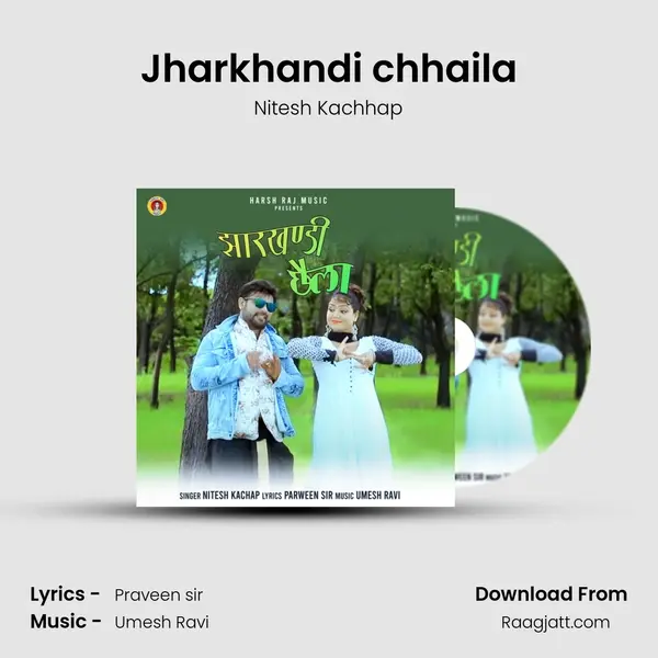 Jharkhandi chhaila mp3 song