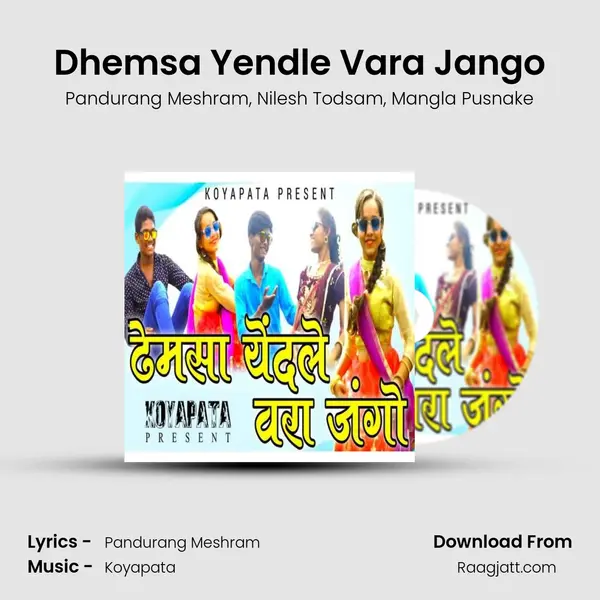 Dhemsa Yendle Vara Jango mp3 song