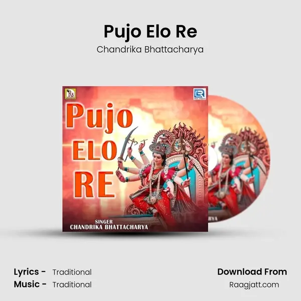 Pujo Elo Re - Chandrika Bhattacharya album cover 