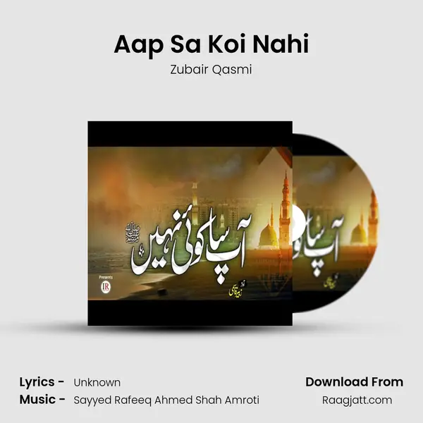 Aap Sa Koi Nahi - Zubair Qasmi album cover 