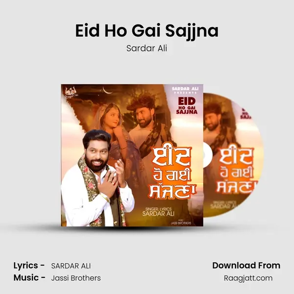 Eid Ho Gai Sajjna - Sardar Ali album cover 