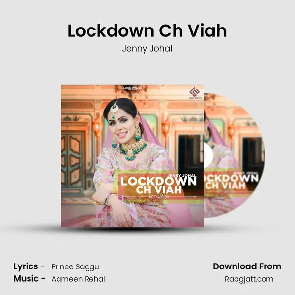 Lockdown Ch Viah mp3 song