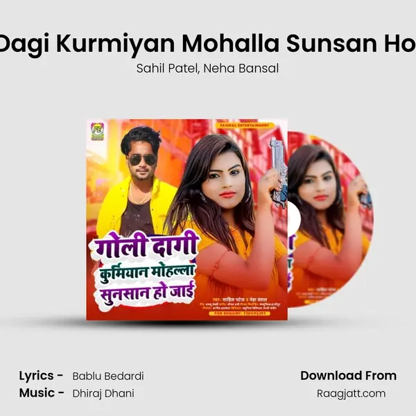 Goli Dagi Kurmiyan Mohalla Sunsan Ho Jaai - Sahil Patel album cover 