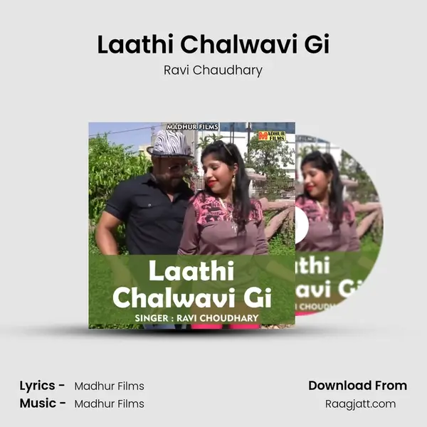 Laathi Chalwavi Gi - Ravi Chaudhary album cover 