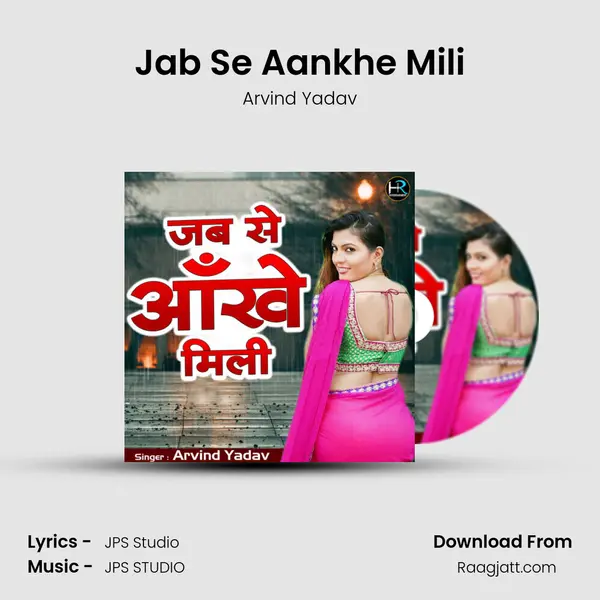 Jab Se Aankhe Mili - Arvind Yadav album cover 