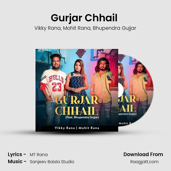 Gurjar Chhail (feat. Bhupendra Gujjar) mp3 song