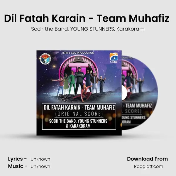 Dil Fatah Karain - Team Muhafiz (Original Score) - Soch the Band album cover 