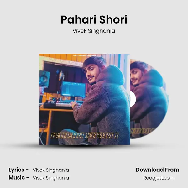 Pahari Shori - Vivek Singhania album cover 