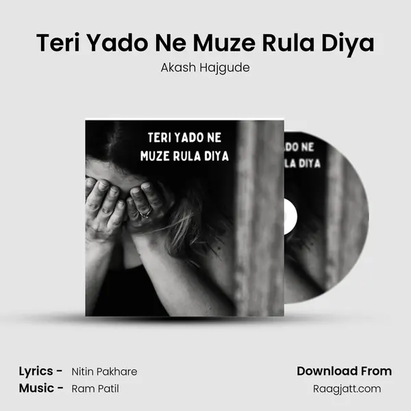 Teri Yado Ne Muze Rula Diya mp3 song