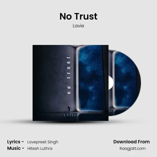 No Trust mp3 song