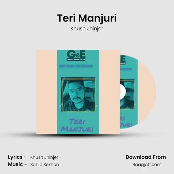 Teri Manjuri - Khush Jhinjer album cover 