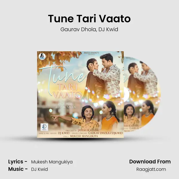 Tune Tari Vaato mp3 song