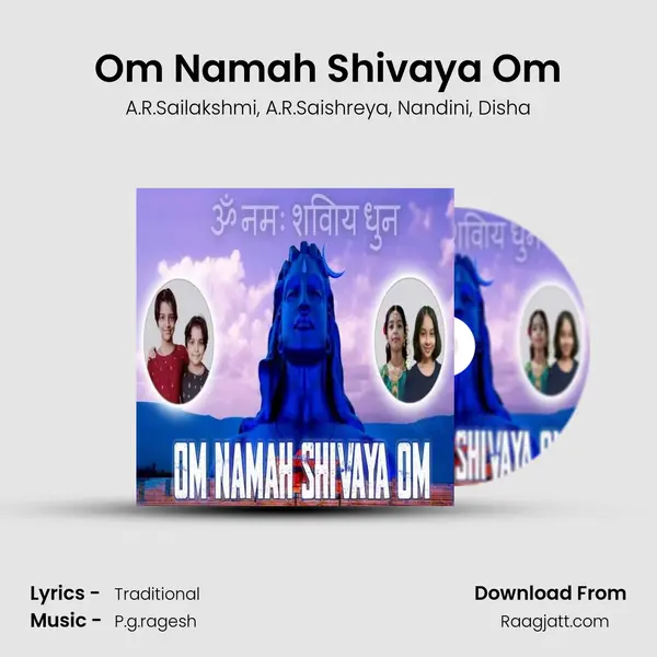 Om Namah Shivaya Om - A.R.Sailakshmi album cover 