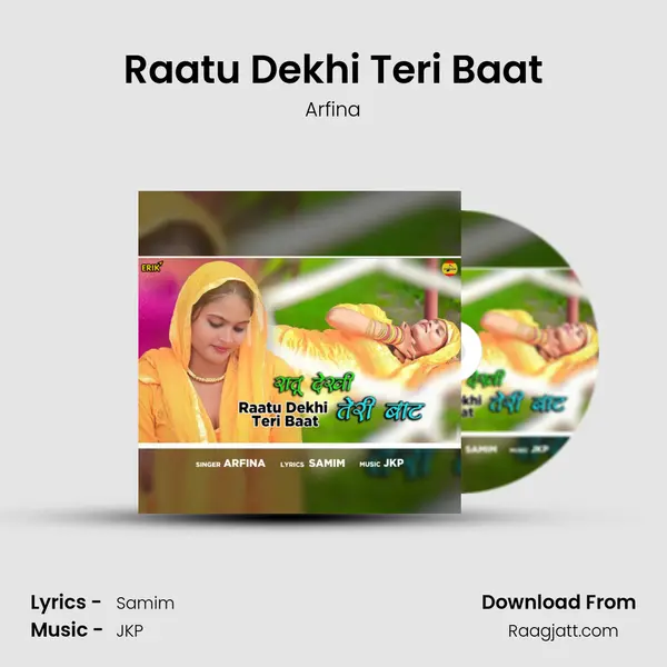 Raatu Dekhi Teri Baat mp3 song