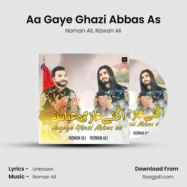 Aa Gaye Ghazi Abbas As mp3 song