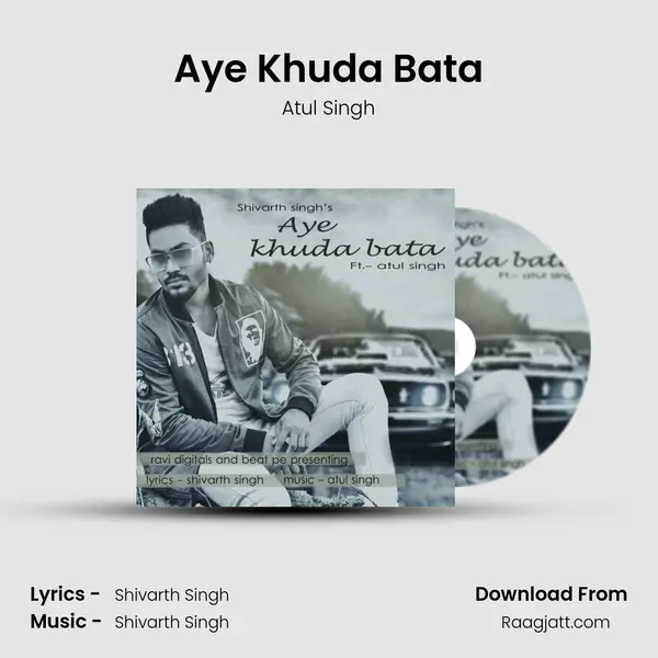 Aye Khuda Bata - Atul Singh album cover 