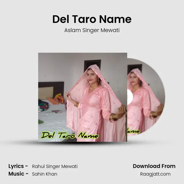 Del Taro Name mp3 song