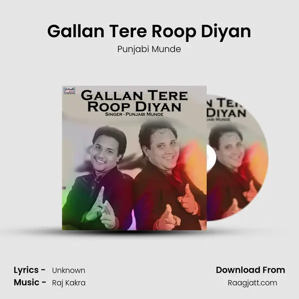 Gallan Tere Roop Diyan mp3 song