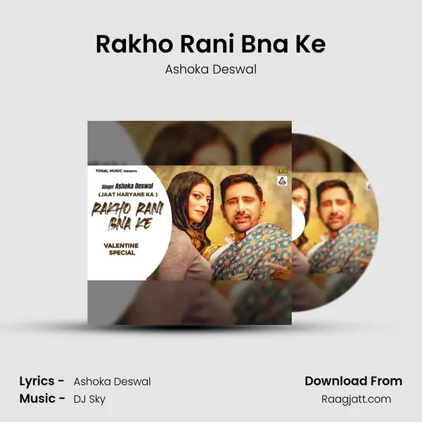 Rakho Rani Bna Ke - Ashoka Deswal album cover 