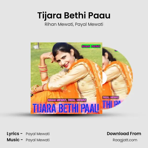 Tijara Bethi Paau mp3 song