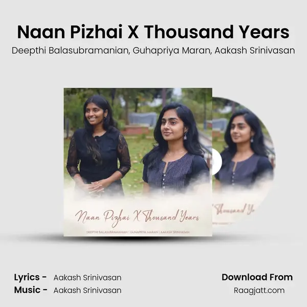 Naan Pizhai X Thousand Years - Deepthi Balasubramanian album cover 