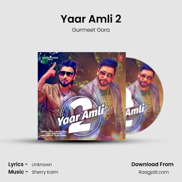 Yaar Amli 2 mp3 song