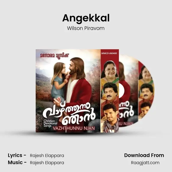 Angekkal - Wilson Piravom album cover 