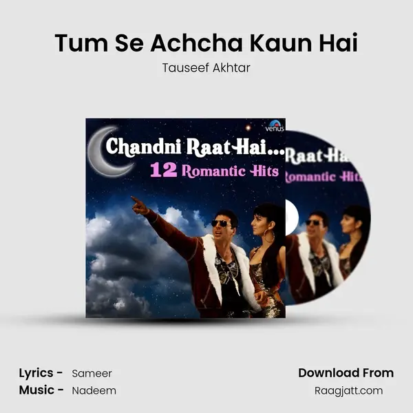 Tum Se Achcha Kaun Hai mp3 song