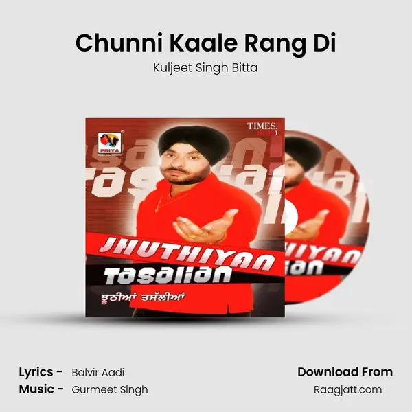 Chunni Kaale Rang Di - Kuljeet Singh Bitta album cover 