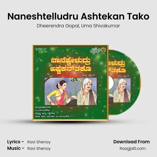 Naneshtelludru Ashtekan Tako mp3 song