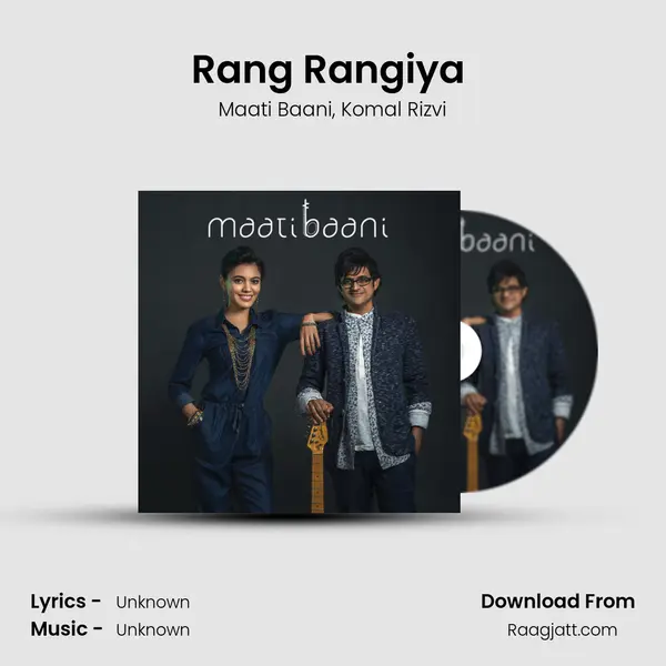 Rang Rangiya (feat. Komal Rizvi) mp3 song