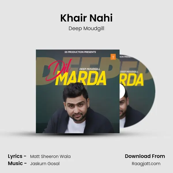 Khair Nahi mp3 song