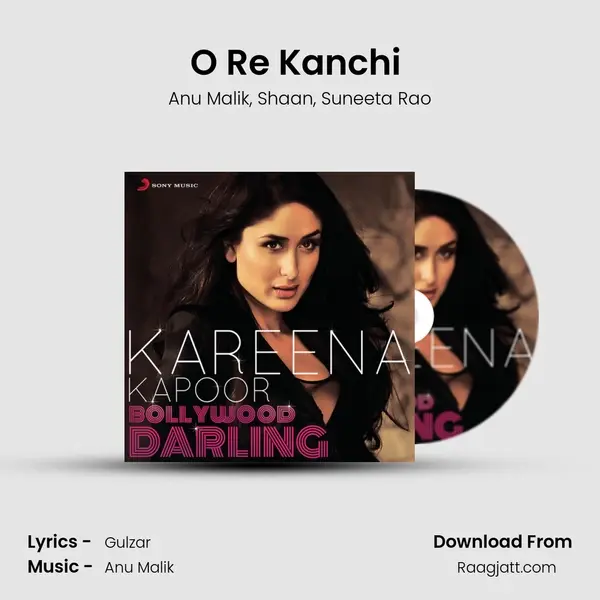 O Re Kanchi (From Asoka) mp3 song