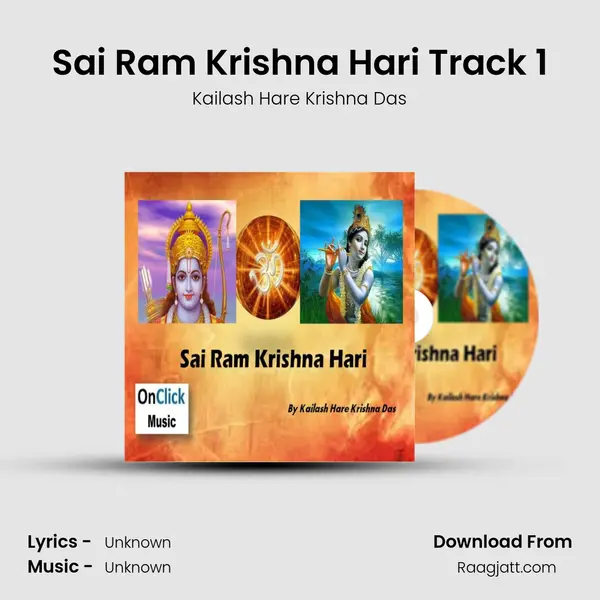 Sai Ram Krishna Hari Track 1 - Kailash Hare Krishna Das album cover 