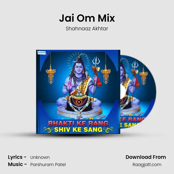 Jai Om Mix - Shahnaaz Akhtar album cover 