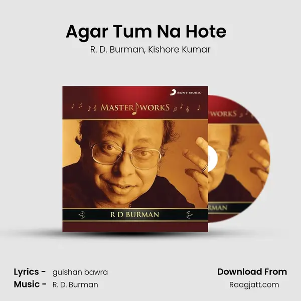 Agar Tum Na Hote (From 