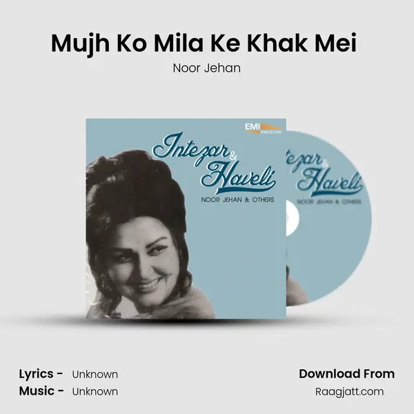 Mujh Ko Mila Ke Khak Mei (From Intezar) mp3 song