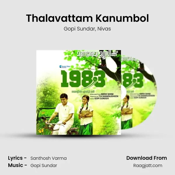 Thalavattam Kanumbol mp3 song