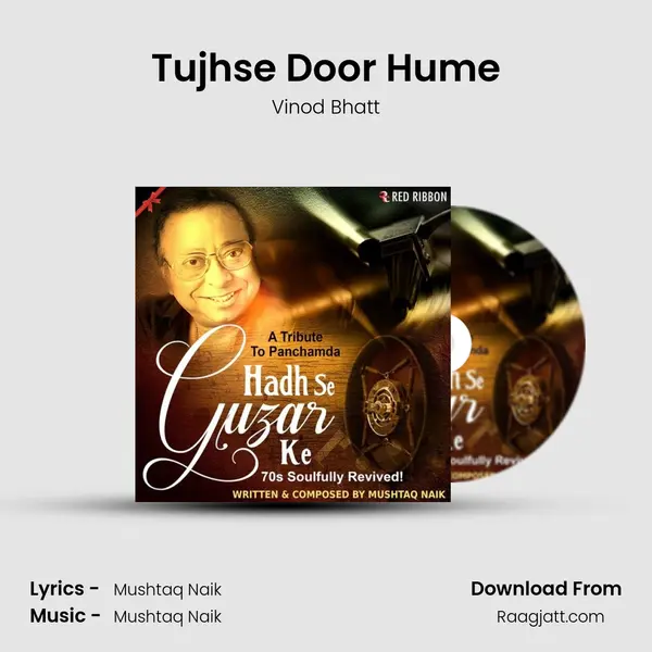 Tujhse Door Hume - Vinod Bhatt album cover 